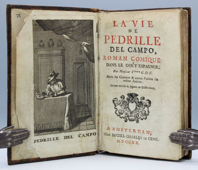 La vie de Pedrille del Campo. Roman comique dans le gout Espagnol. Par Monsieur T*** G.D.T. avec les cantates & autres poesies du meme auteur. Le tout enrichi de figures en taille-douce.