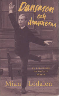 DANSAREN OCH DEMONERNA. En berättelse om omöjlig…