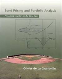 Bond Pricing and Portfolio Analysis : Protecting Investors in the Long Run