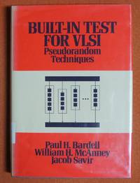 Built In Test for VLSI: Pseudorandom Techniques