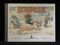 BAMSE. EN LITEN BJÖRNUNGES ÄVENTYR I BILDER OCH…