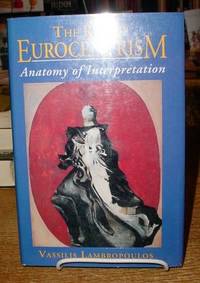 image of The Rise of Eurocentrism: Anatomy of Interpretation