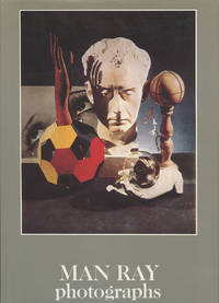 Man Ray: Photographs by Martin, Jean-Hubert - 1982