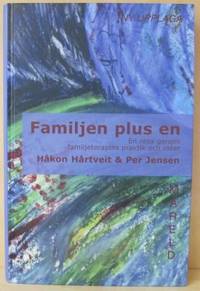 Familjen plus en. En resa genom familjeterapins…