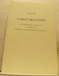 Festgabe Albert Bruckner zum siebzigsten…