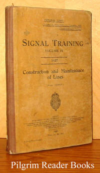 image of Signal Training, Volume IV: Construction and Maintenance of Lines