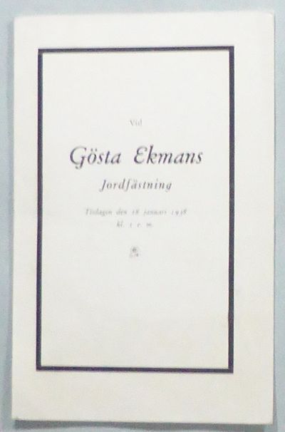 Vid Gösta Ekmans Jordfästning. Tisdagen den 18…
