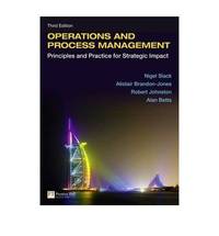 Operations and Process Management: Principles and Practice for Strategic Impact