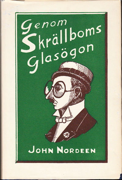 Genom Skrällboms glasögon.