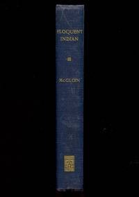 Eloquent Indian: The Life of James Bouchard California Jesuit