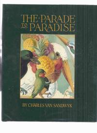 The Parade to Paradise ----by Charles Van Sandwyk -Signed