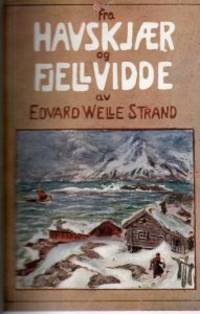 Fra havskjær og fjellvidde