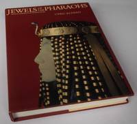 Jewels of the Pharaohs: Egyptian Jewelry of the Dynastic Period by Cyril Aldred - 1971