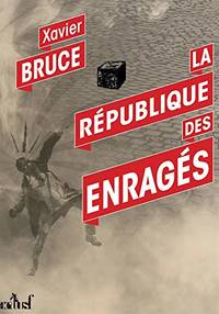 La république des enragés