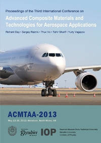Advanced Composite Materials and Technologies for Aerospace Applications: Proceedings of the...
