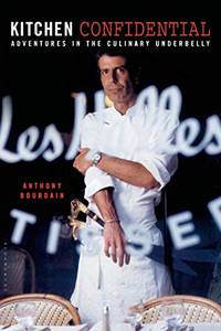 cover of Kitchen Confidential: Adventures in the Culinary Underbelly