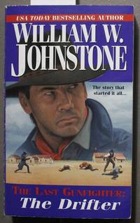 The Drifter (The Last Gunfighter, Book 1)