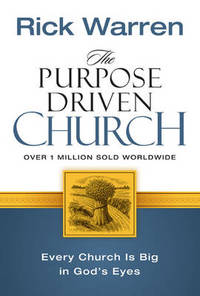 The Purpose-Driven Church