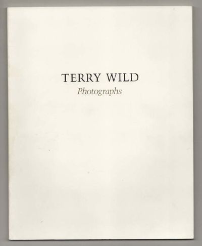 Terry Wild: Photographs (Signed First Edition)