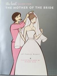 cover of The Knot Guide for the Mother of the Bride
