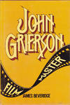 John Grierson: Film Master