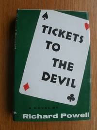 Tickets to the Devil by Richard Powell - First edition first printing - 1968 - from Scene of the Crime Books, IOBA (SKU: biblio15382)