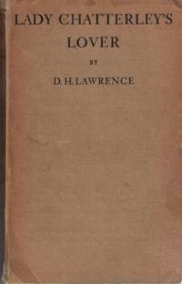 LADY CHATTERLEY&#039;S LOVER by Lawrence, D.H - 1933