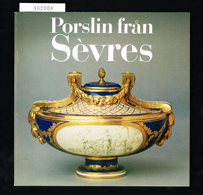 Porslin från Sèvres.