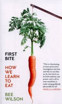 First Bite: How We Learn to Eat
