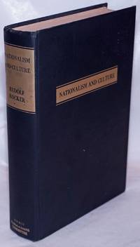 Nationalism and Culture by Rudolf; translated by Ray E. Chase Rocker - Hardcover - 1947 - from Bolerium Books Inc., ABAA/ILAB (SKU: 24485)