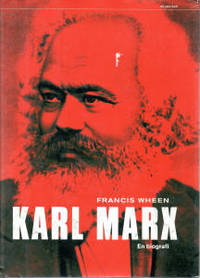 Karl Marx. En biografi