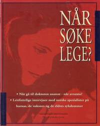 Når søke lege?