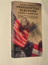 A Short History of Presidential Elections