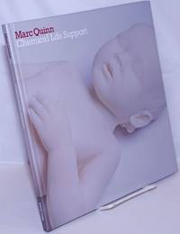 image of Marc Quinn: Chemical Life Support