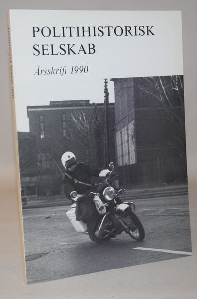 Politihistorisk selskab årsskrift 1990.