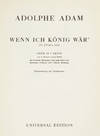 Wenn ich König Wär' (Si j'étais roi) Oper in 3 Akten von A. Dennery uud J. Brésil Ins Deutsche übertragen und eingerichtet von Karlheinz Gutheim und Wilhelm Reinking Klavierauszug mit Singstimmen. [Piano-vocal score]