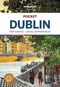 Lonely Planet Pocket Dublin: Top Sights, Local Experiences (Pocket Guide)