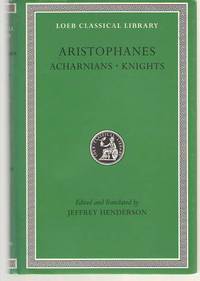 Aristophanes Acharnians. Knights. by Aristophanes - 1998