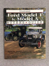 Illustrated Ford Model T & Model A Buyer's Guide (Motorbooks International Illustrated Buyer's...