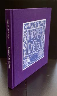 Hansel and Gretel A Nightmare In Eight Scenes : The Special Edition Signed by Both The Author And...