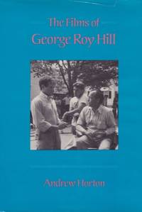 Films of George Roy Hill, The