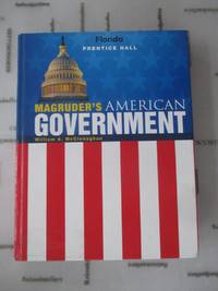 Magruder's American Government 2013 Florida Edition