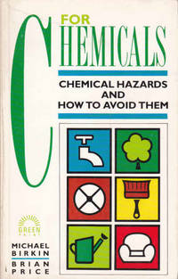 C for Chemicals: Chemical Hazards and How to Avoid Them