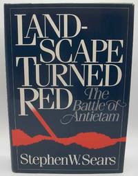Landscape Turned Red: The Battle of Antietam