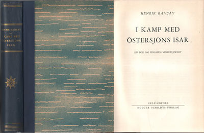 I KAMP MED ÖSTERSJÖNS ISAR. En bok om Finlands…