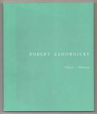 Robert Zahornicky: Wildnis / Wilderness