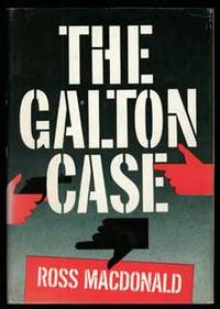 THE GALTON CASE by Millar, Kenneth, writing as "Ross Macdonald - 1959