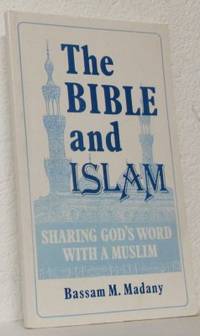 The Bible and Islam. Sharing God´s Word with a…