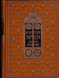 Northern Spain by Wigram, Edgar - 1906