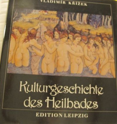 Kulturgeschichte des Heilbades.